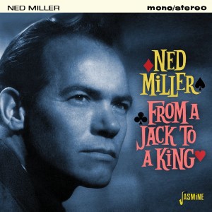 Miller ,Ned - From A Jack To A King